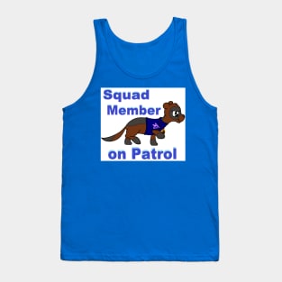 Squad Member on Patrol Tank Top